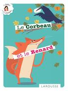 Couverture du livre « Le corbeau et le renard » de  aux éditions Larousse