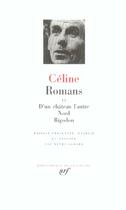 Couverture du livre « Romans Tome 2 ; d'un château l'autre ; nord ; Rigodon » de Louis-Ferdinand Celine aux éditions Gallimard