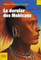 Couverture du livre « Le dernier des Mohicans » de James Fenimore Cooper aux éditions Gallimard-jeunesse