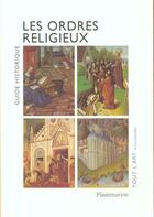Couverture du livre « Ordres religieux (les) » de Duchet-Suchaux Gasto aux éditions Flammarion