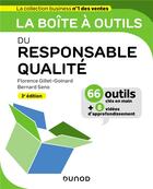 Couverture du livre « La boîte à outils ; du responsable qualité (3e édition) » de Florence Gillet-Goinard et Bernard Seno aux éditions Dunod