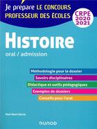 Couverture du livre « Histoire - oral / admission - crpe 2020-2021 » de Paul-Henri Garcia aux éditions Dunod