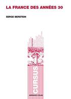 Couverture du livre « La France des années 30 (5e édition) » de Serge Berstein aux éditions Armand Colin