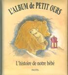 Couverture du livre « L'album de petit ours » de Firth Barbara / Wadd aux éditions Ecole Des Loisirs