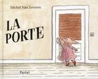 Couverture du livre « La porte » de Michel Van Zeveren aux éditions Ecole Des Loisirs