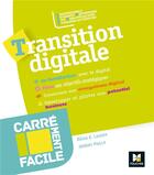 Couverture du livre « Carrément facile ; transition digitale » de Regis E. Legoff et Jeremy Paille aux éditions Foucher