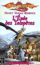 Couverture du livre « La trilogie des héros t.2 ; l'épée des tempêtes » de Nancy-Varian Berberick aux éditions Fleuve Editions