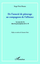 Couverture du livre « De l'associé de pâturage au compagnon de l'alliance ; le sens de re'a dans les prescriptions de Lv 19 » de Serge Buassa Finia aux éditions Editions L'harmattan