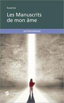 Couverture du livre « Les manuscrits de mon âme » de Suzanna aux éditions Publibook