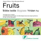 Couverture du livre « Fruits ; bibbe ledde, bogisee, yriden nu » de  aux éditions Ganndal