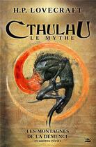 Couverture du livre « Cthulhu le mythe Tome 2 » de Howard Phillips Lovecraft aux éditions Bragelonne