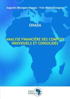 Couverture du livre « Analyse financière des comptes individuels et consolidés » de Augustin Mapapa Mbangala et Yves Mballa aux éditions Droit-afrique.com