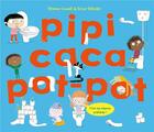 Couverture du livre « Pipi caca pot-pot » de Steven Cowell et Erica Salcedo aux éditions 1 2 3 Soleil