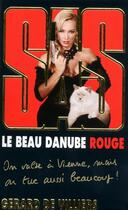 Couverture du livre « SAS Tome 196 : le beau Danube rouge » de Gerard De Villiers aux éditions Sas