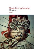 Couverture du livre « Chienne » de Marie-Pier Lafontaine aux éditions Le Nouvel Attila