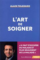 Couverture du livre « L'art de soigner » de Alain Toledano aux éditions Humensciences