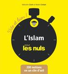 Couverture du livre « L'Islam vite et bien pour les nuls » de Malek Chebel et Malcolm Clark aux éditions First