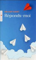 Couverture du livre « Réponds-moi » de Melanie Taquet aux éditions Eyrolles