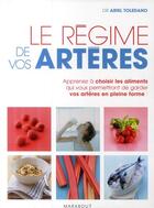 Couverture du livre « Le régime de vos artères » de Toledano-A aux éditions Marabout