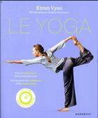 Couverture du livre « Le yoga + dvd » de Kiran Vyas aux éditions Marabout