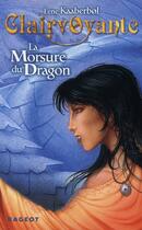 Couverture du livre « La morsure du dragon » de Kaaberbol-L aux éditions Rageot