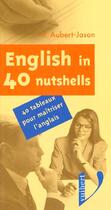 Couverture du livre « English In 40 Nutshells » de Brigitte Aubert et Jauson aux éditions Vuibert