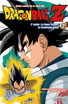 Couverture du livre « Dragon Ball Z - cycle 2 ; le super Saïyen / le comando Ginyu Tome 2 » de Akira Toriyama aux éditions Glenat