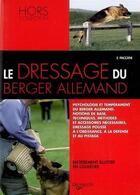 Couverture du livre « Le dressage du berger allemand » de Ferdinando Paccani aux éditions De Vecchi