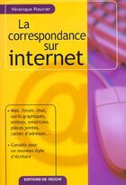 Couverture du livre « Correspondance sur internet » de Veronique Plouvier aux éditions De Vecchi