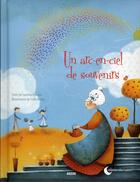 Couverture du livre « Un arc-en-ciel de souvenirs » de Laetitia Etienne et Leila Brient aux éditions Auzou