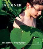 Couverture du livre « Les carnets du paysage n 9-10 - jardiner » de  aux éditions Actes Sud