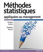 Couverture du livre « Méthodes statistiques appliquées au management » de Corinne Hahn et Sandrine Mace aux éditions Pearson