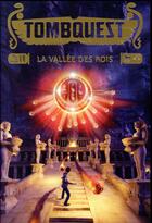 Couverture du livre « Tombquest t.3 ; la vallée des rois » de Michael Northrop aux éditions Bayard Jeunesse