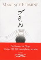 Couverture du livre « Zen » de Maxence Fermine aux éditions Michel Lafon