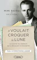 Couverture du livre « Il voulait croquer la lune » de Mimi Baird aux éditions Michel Lafon