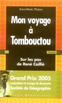 Couverture du livre « Mon voyage a tombouctou » de Pineau Jean-Marc aux éditions Presses De La Renaissance