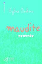Couverture du livre « Maudite rentrée » de Sylvie Deshors aux éditions Les Incorruptibles