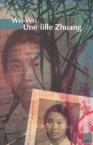 Couverture du livre « Une fille zhuang » de Weiwei aux éditions Editions De L'aube