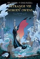 Couverture du livre « L'étrange vie de Nobody Owens Tome 1 » de Neil Gaiman et P. Craig Russell et Collectif aux éditions Delcourt