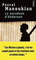 Couverture du livre « Le paradoxe d'Anderson » de Pascal Manoukian aux éditions Points