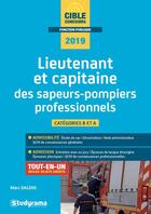 Couverture du livre « Lieutenant et capitaine des sapeurs-pompiers professionnels ; catégorie B et A ; tout-en-un (concours 2019) » de Marc Dalens aux éditions Studyrama