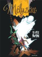 Couverture du livre « Mélusine Tome 24 : la ville fantôme » de Francois Gilson et Clarke aux éditions Dupuis