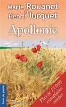 Couverture du livre « Apollonie » de Marie Rouanet et Henri Jurquet aux éditions De Boree