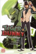 Couverture du livre « Tiger & bunny Tome 1 » de Mizuki Sakakibara aux éditions Kaze