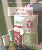 Couverture du livre « Petits cadeaux brodés » de Castellano/Delaborde aux éditions Mango