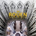 Couverture du livre « Rouen insolite et secret t.3 » de Jacques Tanguy et Thomas Boivin aux éditions Des Falaises