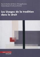 Couverture du livre « Les usages de la tradition dans le droit ; actes de la journée d'études du Centre de Théorie et Analyse du droit » de  aux éditions Mare & Martin