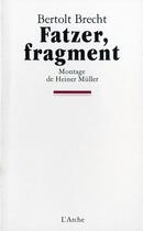 Couverture du livre « Fatzer, fragment » de Bertolt Brecht aux éditions L'arche