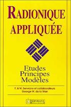 Couverture du livre « Radionique appliquée ; études principes modèles » de Servranx & De La Mar aux éditions Servranx