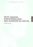 Couverture du livre « Petit manuel d'épistemologie des sciences du social » de Claude Javeau aux éditions Lettre Volee